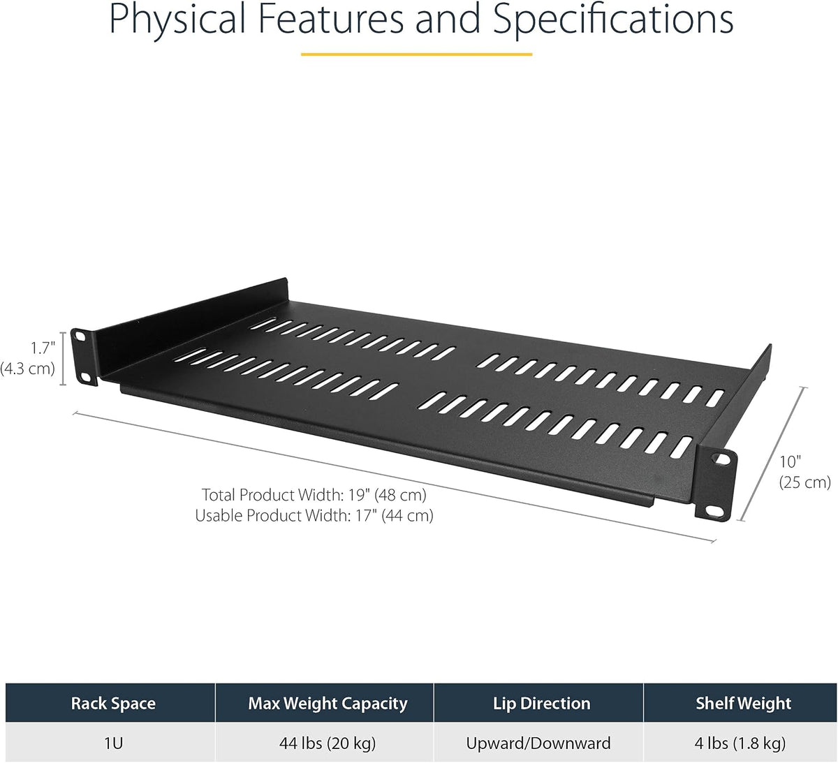 StarTech 1U Vented Rack Shelf, 10in Deep, 44lb/20kg (CABSHELFV1U)